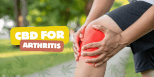 CBD for Arthritis
